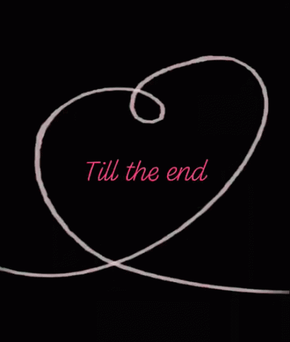 Till The End Love GIF - Till The End Love Time GIFs
