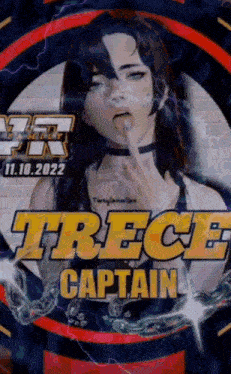 a poster for trece captain with a woman sticking her tongue out