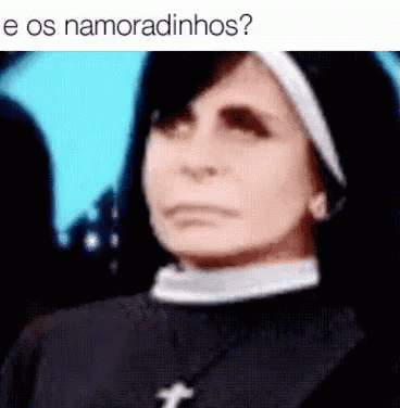 Gretchen Freira / Namoradinhos / Fim De Ano / Pergunta De Avó GIF - Gretchen Nun Annoyed GIFs
