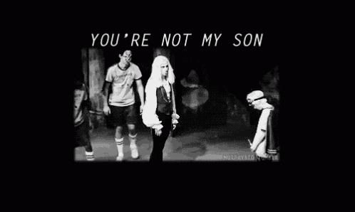 a black and white photo of a group of people with the words `` you 're not my son '' written on the bottom .
