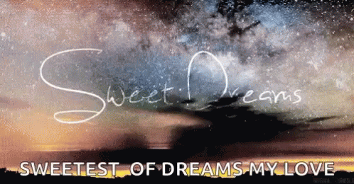 Sweet Dreams GIF - Sweet Dreams Horizon GIFs