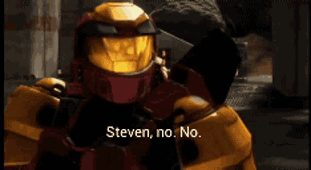 a video game character says " steven no. no "