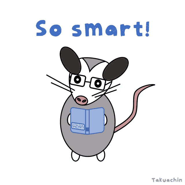 a cartoon of an opossum wearing glasses and holding a book with the caption so smart