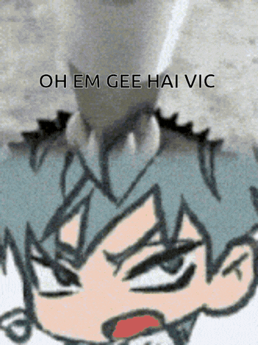 a drawing of a person with the words " oh em gee hai vic " above it