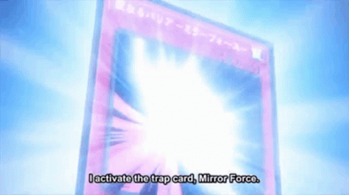 I Activated Trap Card GIF - I Activated Trap Card Mirror Force GIFs