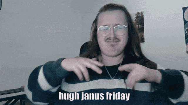 Hugh Janus Hugh Janus Friday GIF - Hugh Janus Hugh Janus Friday Friday GIFs