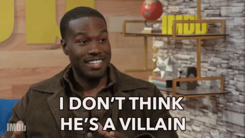 I Dont Think Hes A Villain Hes A Good Guy GIF - I Dont Think Hes A Villain Hes A Good Guy Hes Not A Bad Guy GIFs