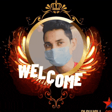 a picture of a man wearing a mask with the words welcome in white letters