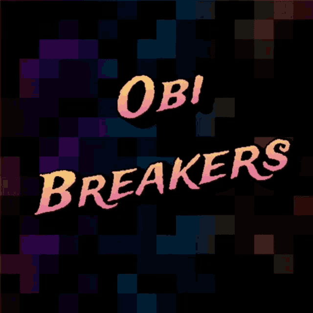 a poster for obi breakers with a purple background