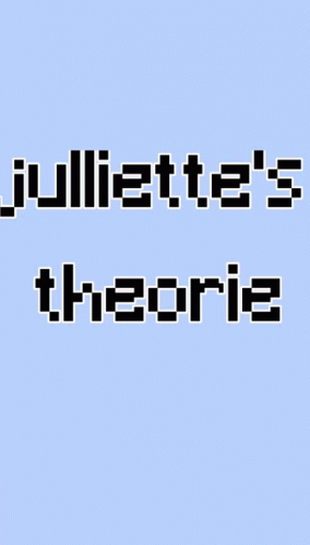 Julliettes Theorie GIF - Julliettes Theorie GIFs
