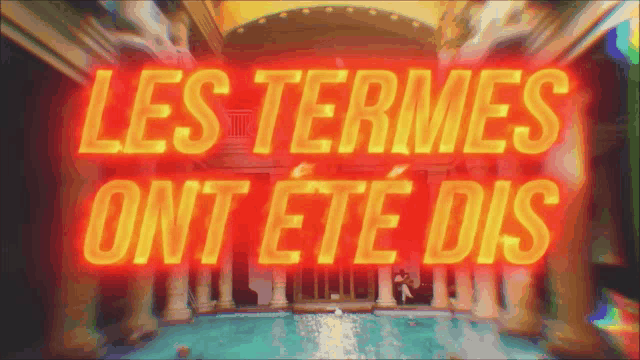 a sign that says les termes ont ete dis is lit up
