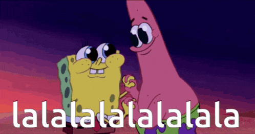 a cartoon of spongebob and patrick saying lalalalala