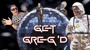 a man in a space suit stands in front of a disco ball that says get greg d