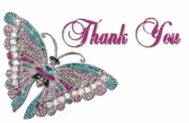 a picture of a butterfly with the words thank you written below it