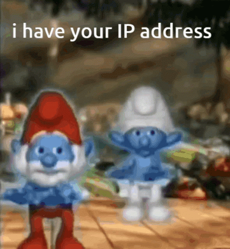 I Have Your Ip GIF - I Have Your Ip GIFs