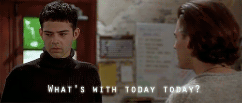 What'S With Today Today GIF - Empire Records Rex GIFs