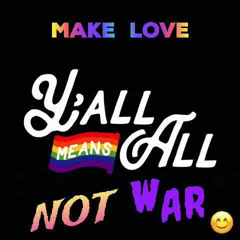 a black background with the words make love y'all means all not war on it