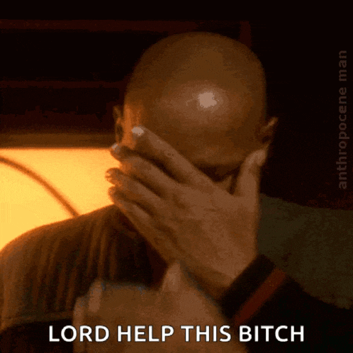 a bald man covering his face with his hands and the words lord help this bitch written below him