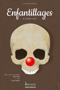 a poster with a skull with a red nose and the word enfantillages on it
