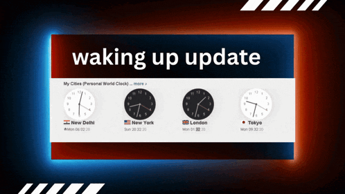 a sign that says waking up update with clocks on it