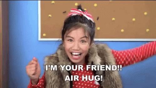 I'M Your Friend, Air Hug! (And Get Well Soon!) GIF - Im Your Friend Air Hug Friend GIFs