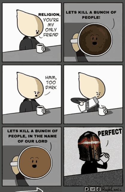 a cartoon shows a man sitting at a table with a cup of coffee and the words religion you 're my only friend