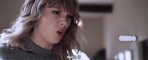Taylor Swift Watch It GIF - Taylor Swift Watch It GIFs