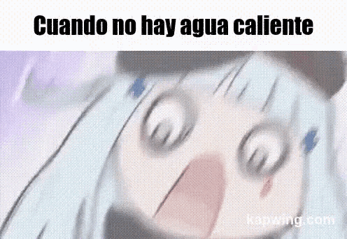 a cartoon girl is making a funny face with her eyes closed and the words `` cuando no hay agua caliente '' .