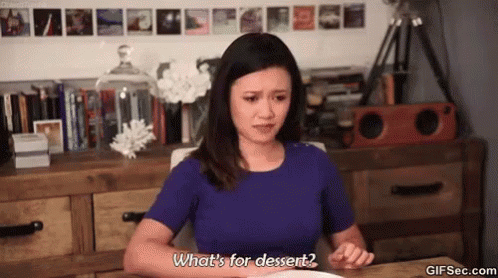 What'S For Dessert? GIF - Whats For Dessert I Dont Like This Dinner GIFs