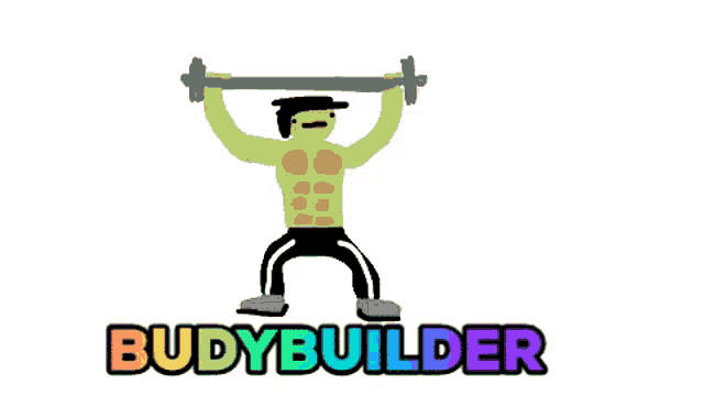 a cartoon of a man lifting a barbell with the words budybuilder written below him