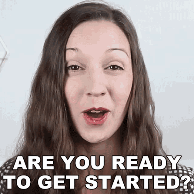 Are You Ready To Get Started Vanessa GIF - Are You Ready To Get Started Vanessa Speak English With Vanessa GIFs