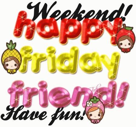 Weekend Happy Friday GIF - Weekend Happy Friday GIFs