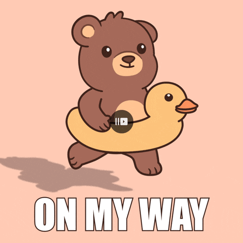a brown teddy bear is carrying a yellow rubber duck and the words on my way are below it