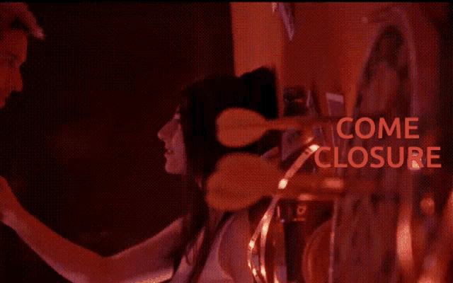 a blurred image of a man and a woman with the words come closure