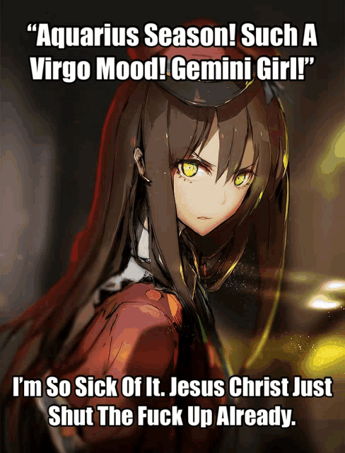 a picture of a girl with the words " aquarius season such a virgo mood gemini girl "