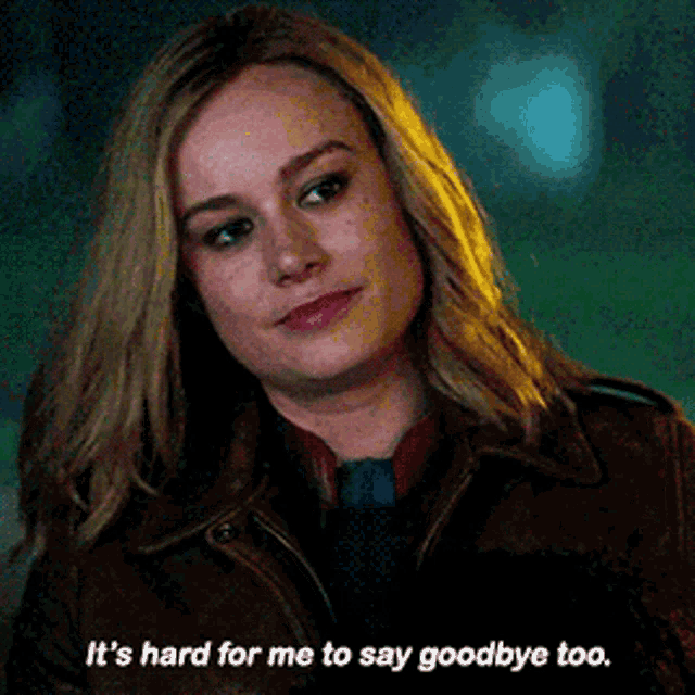 Captain Marvel Its Hard For Me To Say Goodbye Too GIF