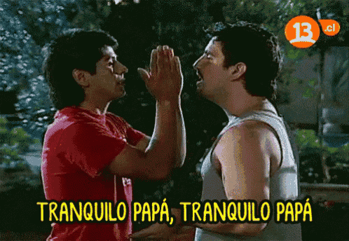 two men giving each other a high five with tranquilo papa written in yellow letters