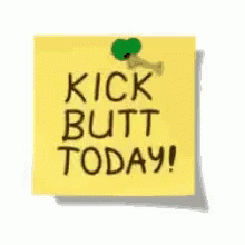 Today Kick Butt Today GIF - Today Kick Butt Today You Got This GIFs