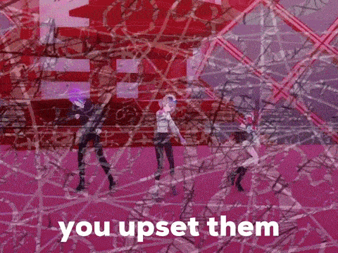 a pink background with the words " you upset them "