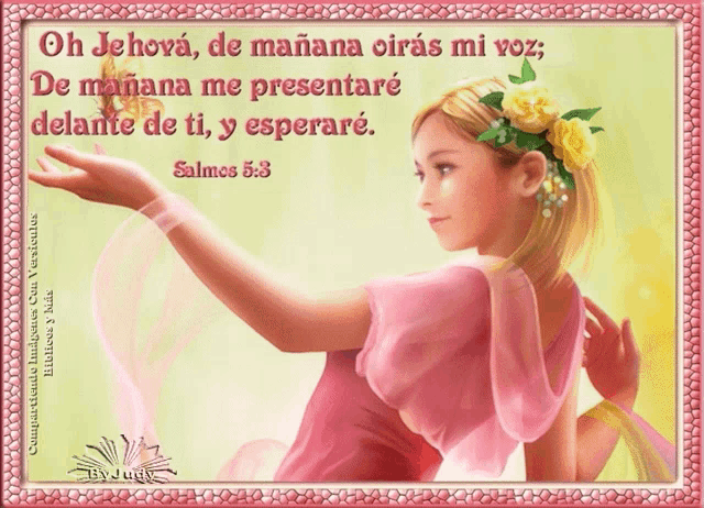 a picture of a girl with flowers in her hair and the words oh jehova de manana oras mi voz