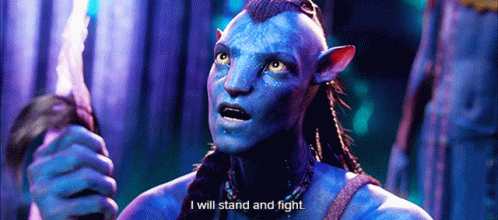 Avatar Jake Sully GIF - Avatar Jake Sully I Will Stand And Fight GIFs