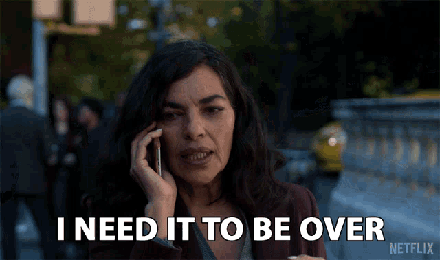 a woman talking on a cell phone with the words " i need it to be over " below her