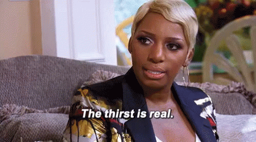 The Thirst Is Real GIF - Real Housewives Nene Leakes The Thirst Is Real GIFs