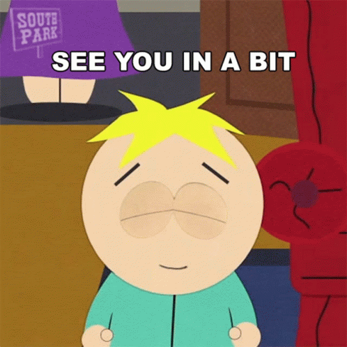 See You In A Bit Butters Stotch GIF - See You In A Bit Butters Stotch South Park GIFs