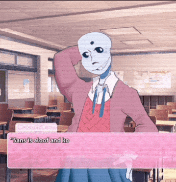sans is aloof and ko is written on a screen in a classroom