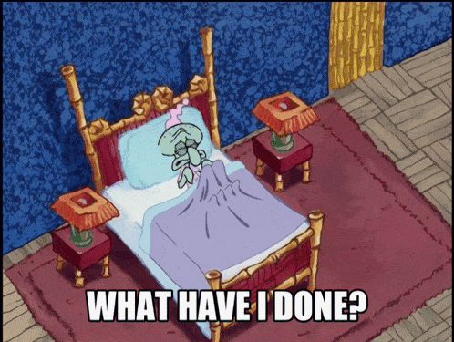 What Have I Done Squidward GIF