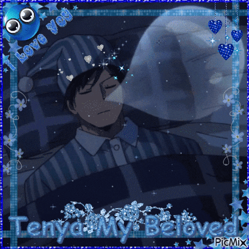 a picture of a man sleeping with the words " tenya my beloved " in the corner
