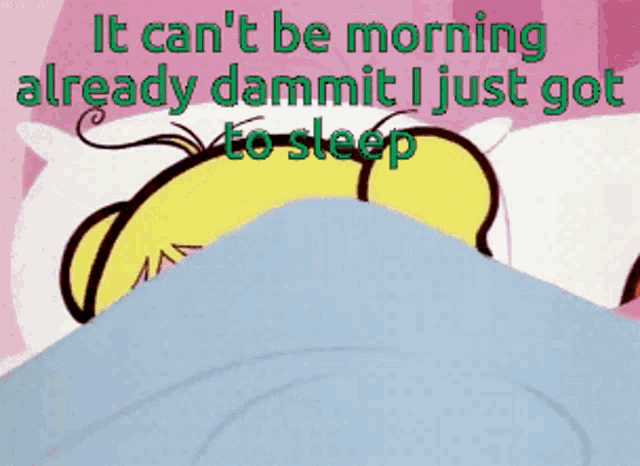 Dammit It Cant Be GIF - Dammit It Cant Be Morning GIFs