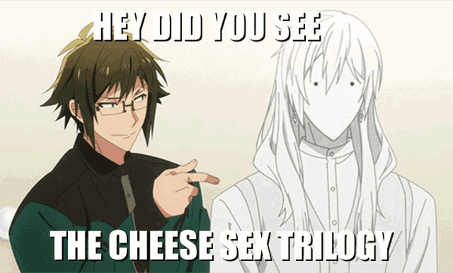 a poster that says hey did you see the cheese sex trilogy next to a picture of a man