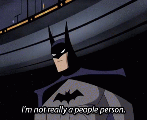 Batman Im Not Really A People Person GIF - Batman Im Not Really A People Person GIFs